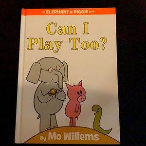 An Elephant& Piggie Book:Can I Play Too?